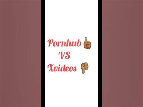 MrPornGeek - Best Porn Sites. . Pornhub vs xvideos